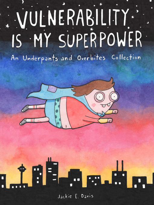 Title details for Vulnerability Is My Superpower by Jackie Davis - Available
